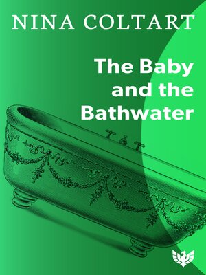cover image of The Baby and the Bathwater